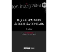 Leçons pratiques de droit des contrats (2022) (Volume 13)