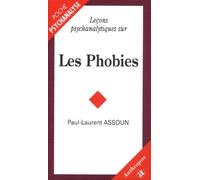 Leçons psychanalytiques sur les phobies