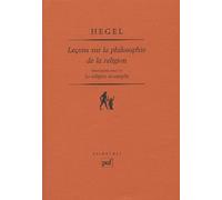 Leçons sur la philosophie de la religion, troisieme partie : La Religion accomplie