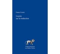 Leçons sur la traduction - Franco Fortini - Belles Lettres - broché - Essai