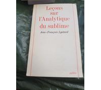 Leçons Sur L'analytique Du Sublime - (Kant, Critique De La Faculté De Juger, Ch.23-29)