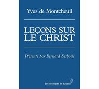 Leçons sur le Christ - Yves De Montcheuil - Lessius Eds - broché - Essai