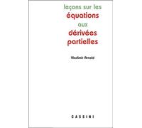 Leçons sur les équations aux dérivées partielles - Vladimir Arnold - Cassini Ed - broché - Scolaire / Universitaire