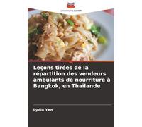 Leçons tirées de la répartition des vendeurs ambulants de nourriture à Bangkok, en Thaïlande