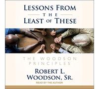 Leçons tirées du moindre d'entre eux : Les principes de Woodson [Import]