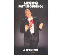 Lecoq Fait Le Guignol (A Bobino)