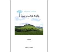 L'écorce des mots - Catherine Prévot - Amalthee - broché - Poésie