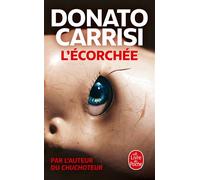 L'Écorchée - Donato Carrisi - Lgf - Poche - Roman