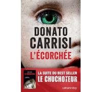 Donato Carrisi – L'écorchée : Le chuchoteur 2 – Broché