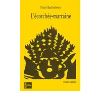 L'écorchée-Marraine - Contes Haïtiens