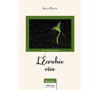 L'Écorchée vive - Lucy Palcy - Verone Eds - broché - Témoignage