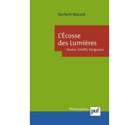 L'ecosse Des Lumières - Hume, Smith, Ferguson