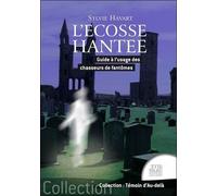 L'ecosse Hantée - Guide À L'usage Des Chasseurs De Fantômes