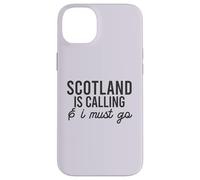 L'ÉCOSSE m'appelle ET Je Dois Y Aller Un mème écossais Amusant au Dos Coque pour iPhone 14 Plus