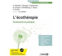 L'écotherapie Egide Altenloh (Auteur), David Le Breton (Préface), Thomas Busigny (Auteur), Yann Desbrosses (Auteur), Nolwenn Lécuyer (Auteur), Steven Richebourg (Auteur), Charlotte Roura (Auteur)
