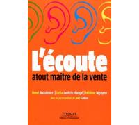 René Moulinier – L'écoute : atout maître de la vente – Broché