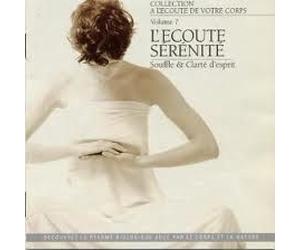 L'écoute Sérénite Vol. 7 Souffle & Clarté D'esprit