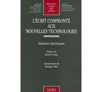 L'écrit confronté aux nouvelles technologies - Elisabeth Joly-Passant - Lgdj - broché - Etude