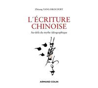 L'écriture chinoise Zhitang Yang-Drocourt (Auteur)