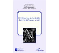 L'écriture de la nostalgie dans la littérature arabe - Kadhim Jihad Hassan - L'harmattan - broché - Essai