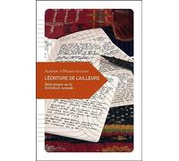 L'écriture de l'ailleurs: Petit propos sur la littérature nomade