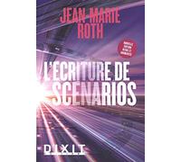 L'écriture de scénarios