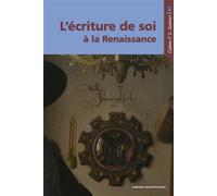 L'écriture de soi à la Renaissance - Paul-Victor Desarbres - Sorbonne Universite Presses - broché - Essai