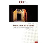 L'écriture de soi au maroc - Yacoubi-E - Universitaires Europeennes - broché - Essai