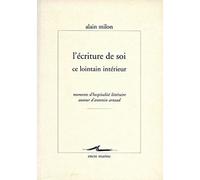 L'Écriture de soi, ce lointain intérieur Moments d'hospitalité littéraire autour d'Antonin Artaud - Alain Milon - Encre Marine - broché - Essai