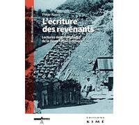 L'écriture Des Revenants - Lectures De Témoignages De La Déportation Politique