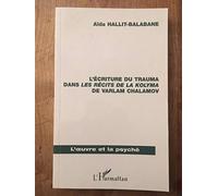 L'écriture du trauma dans les récits de Lakolyma de Varlam – L'Harmattan