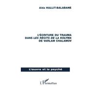 L'écriture du trauma dans les récits de Lakolyma de Varlam