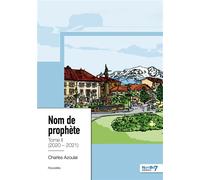 L'écriture d'une nostalgie - Tome 2 2020-2021 - Charles Azoulai - Nombre 7 - relié - Récit