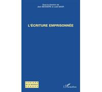 L'écriture emprisonnée - Judit Maár - L'harmattan - broché - Etude