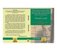 L'Ecriture en exil Odile Felgine (Auteur)