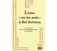 L'écriture "entre deux mondes" de Marie Darrieussecq - Karine Germoni - Presses Universitaires De Dijon - broché - Essai