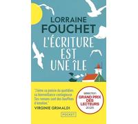 L'Écriture est une île : le nouveau roman feel-good et pétillant de Lorraine Fouchet, l'écrivaine aux 800.000 lecteurs