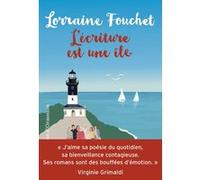 L'Écriture est une île Lorraine Fouchet (Auteur)