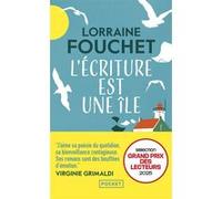 L'Écriture est une île : le nouveau roman feel-good et pétillant de Lorraine Fouchet, l'écrivaine aux 800.000 lecteurs