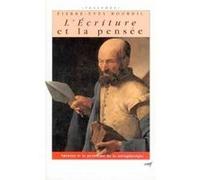 L'ecriture et la pensee Pierre-Yves Bourdil (Auteur)