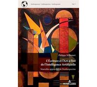 L'Écriture et l'Art à l'ère de l'Intelligence Artificielle
