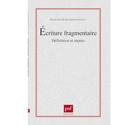 L'écriture fragmentaire