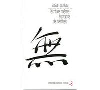 L'écriture même : à propos de Roland Barthes Susan Sontag (Auteur)