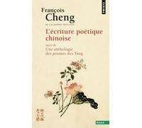 L'ecriture Poétique Chinoise