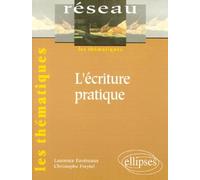 L'écriture pratique