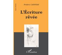 L'Ecriture rêvée