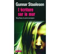L'écriture sur le mur – Une enquête de Varg Veum, le privé norvégien – Gallimard