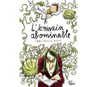 L'écrivain abominable - Anne-Gaëlle Balpe - Sarbacane - broché - Roman junior dès 9 ans