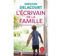 L'Écrivain de la famille - Grégoire Delacourt - Lgf - Poche - Roman