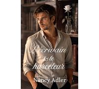 L'écrivain et le harceleur